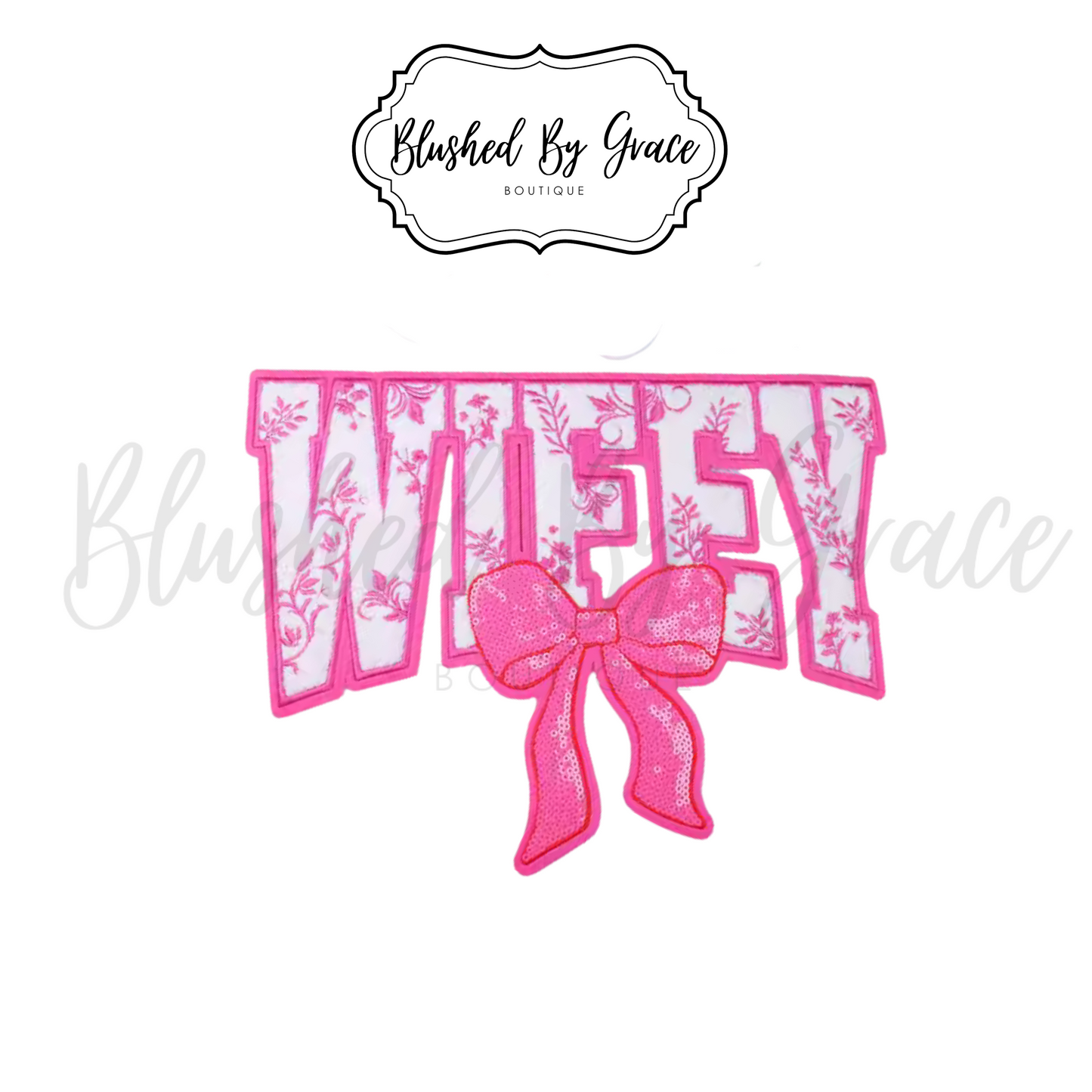 Hot Pink Floral Wifey Patch